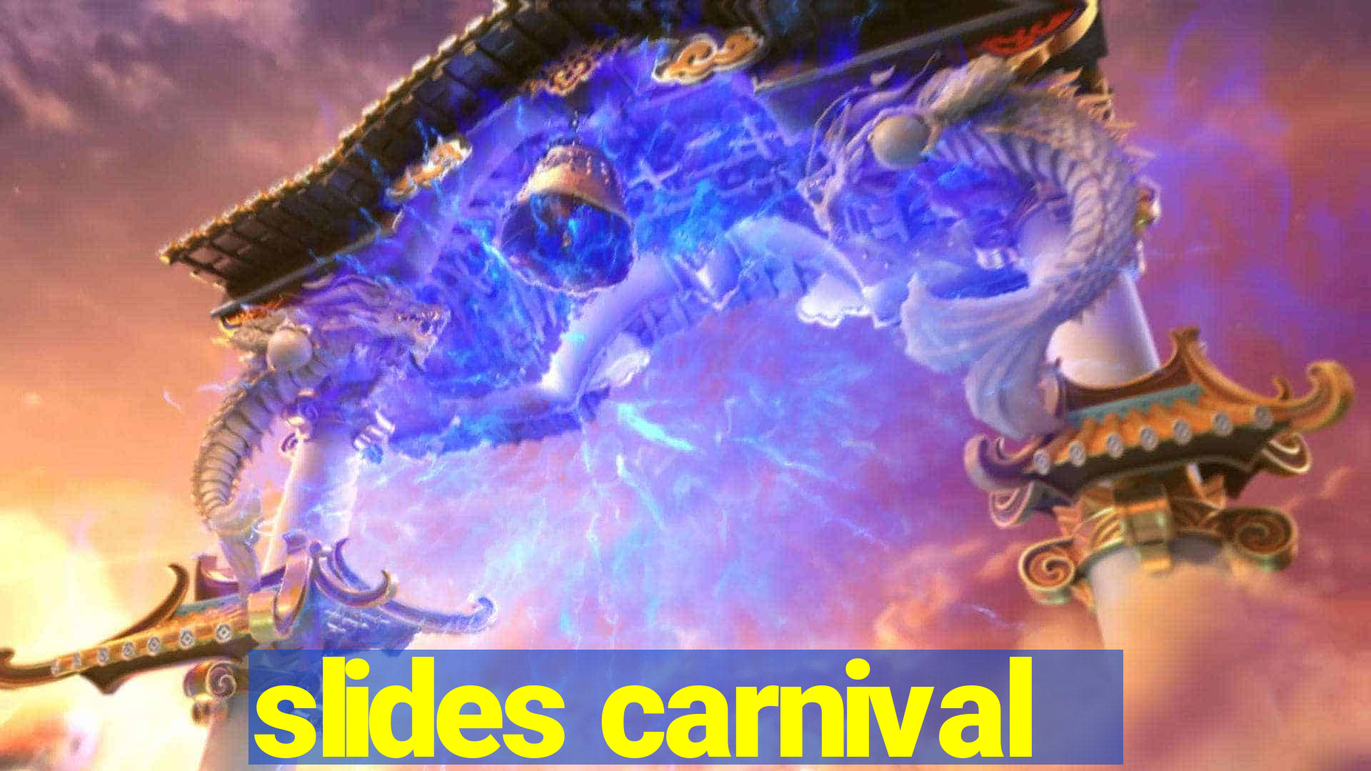 slides carnival